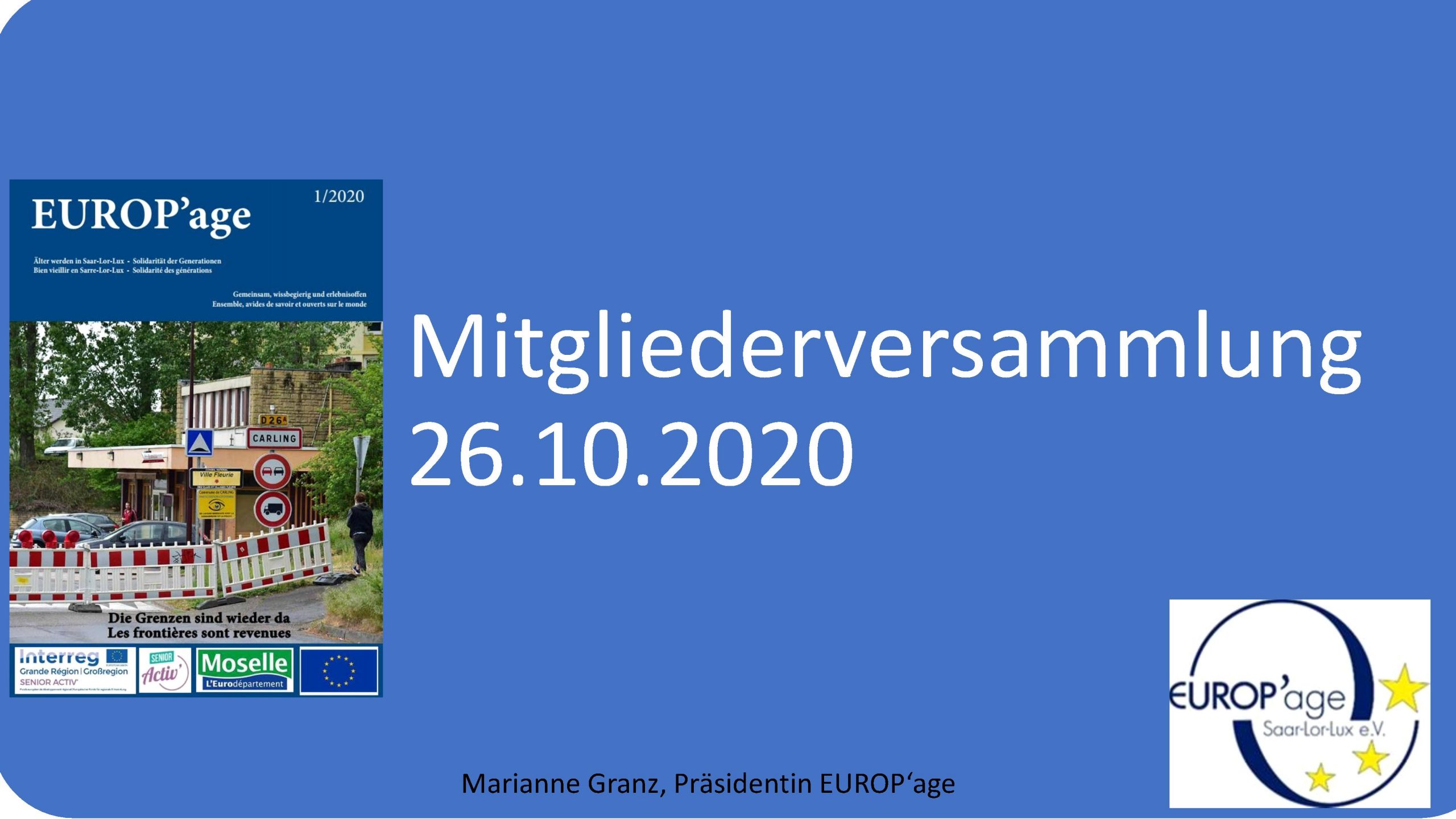 Mehr über den Artikel erfahren Mitgliederversammlung 26.10.2020 – Präsentation Marianne Granz